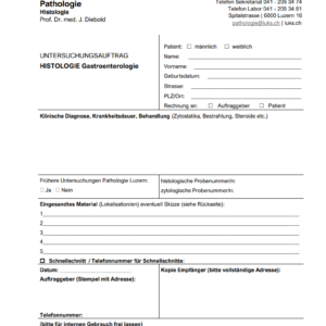 Formulare UNTERSUCHUNGSAUFTRAG HISTOLOGIE Gastroenterologie