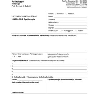 Formulare UNTERSUCHUNGSAUFTRAG HISTOLOGIE Gynäkologie