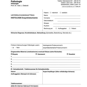 Formulare UNTERSUCHUNGSAUFTRAG HISTOLOGIE Enzymhistochemie